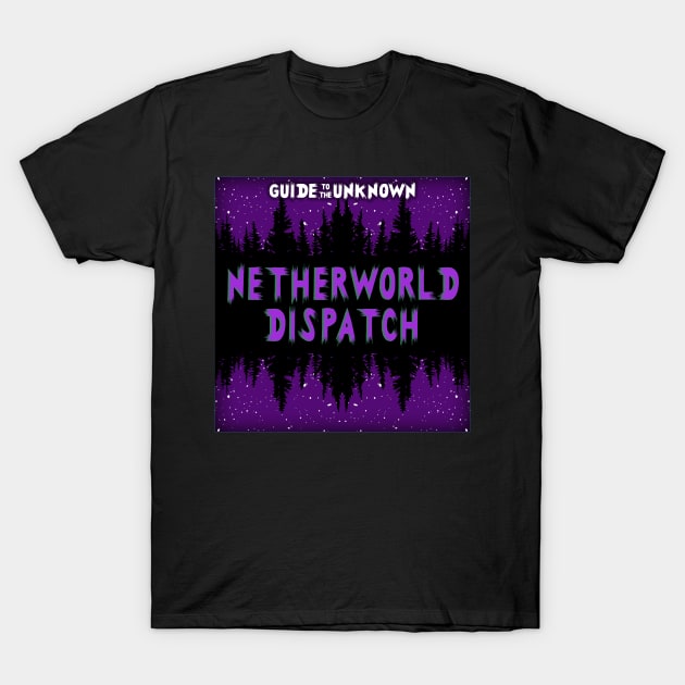 Guide to the Unknown's Netherworld Dispatch T-Shirt by gttupod